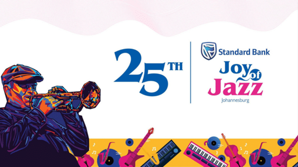 THE RHYTHM RETURNS: STANDARD BANK JOY OF JAZZ 2025 SET TO IGNITE JOHANNESBURG