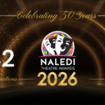 Naledi Theatre Awards Celebrate Excellence on South Africa’s Stage
