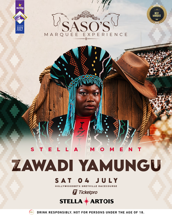 Zawadi Yamungu Joins Saso’s Marquee Experience for Exclusive Stella Artois Showcase at Hollywoodbets Durban July